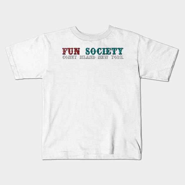 Vintage Fun Society Kids T-Shirt by nickbeta